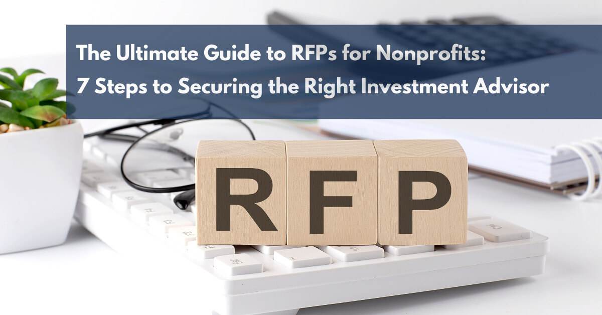 Guest Article—The Ultimate Guide to RFPs for Nonprofits: Seven Steps to ...